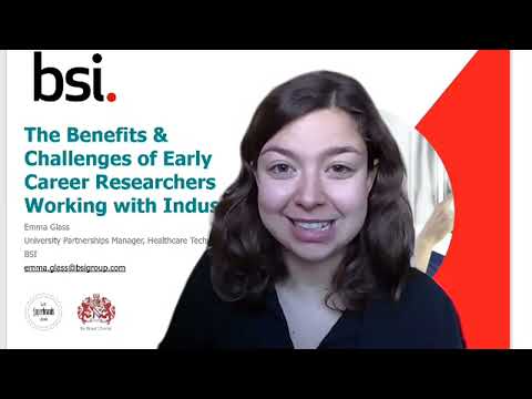 BSI - The Benefits and Challenges of Early Career Researchers Working with Industry