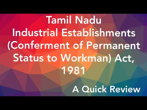 Labour Act|Tamilnadu Industrial Establishments (Conferment of Permanent Status to Workman) Act, 1981