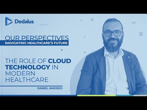 The Role of Cloud Technology in Modern Healthcare with Daniel Amodeo