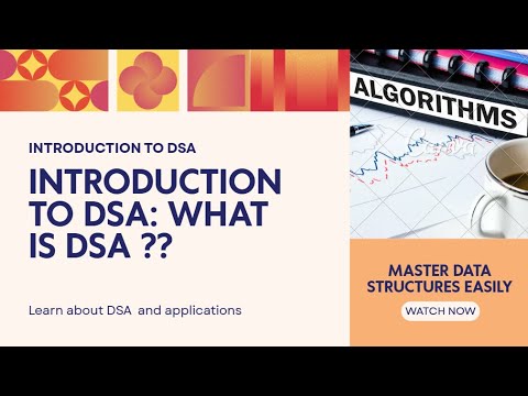DSA Explained: What is Data Structures and Algorithms? | Beginner Friendly
