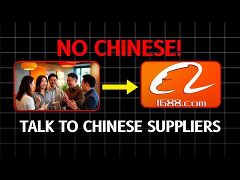 🎯 Without Knowing Chinese, How to Communicate with Chinese Suppliers | Using 1688 App ✅