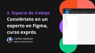2023 - 🖍️Tutorial #2 Espacio de trabajo | Curso de Figma desde cero en español | Básico a avanzado