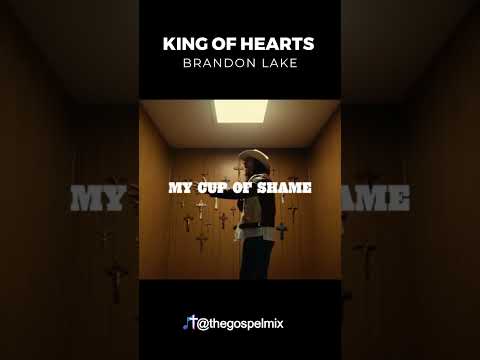 KING OF HEARTS: Brandon Lake | Gospel Mix