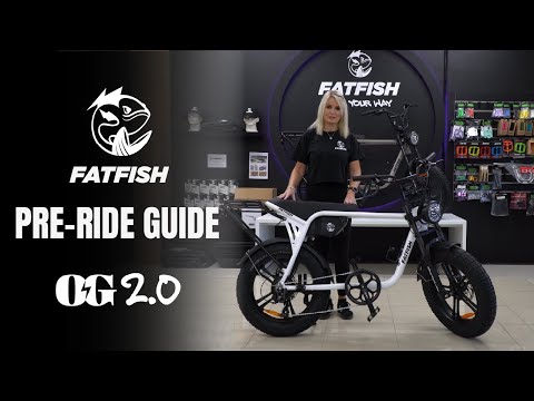 Start Here: Pre-Ride Guide | Fatfish OG 2.0