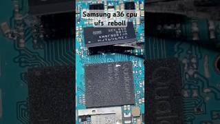 Samsung a36 cpu / ufs reboll # hang logo# Samsung 1 logo  stop #repair