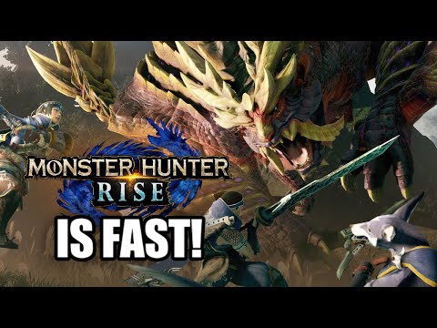 Monster Hunter Rise is FAST! (And I love it)