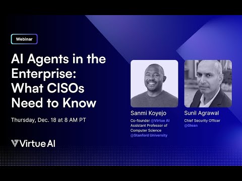 Webinar: AI Agents in the Enterprise What CISOs Need to Know