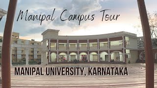 Manipal University Campus Tour | Indian Universities | MissSuRoy