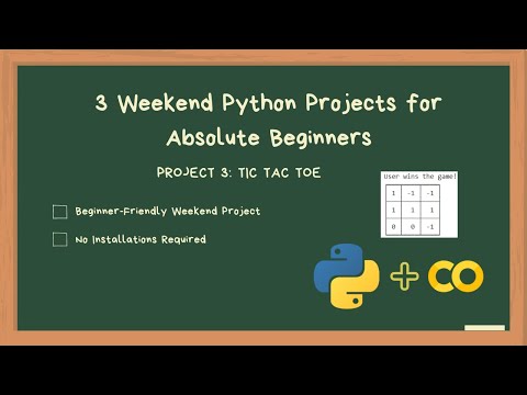 Weekend Python Project for Absolute Beginners | Tic Tac Toe | Jay Shah