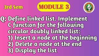 VTU DSA Module 3 | Circular Doubly Linked List in C | Insert, Delete & Display | BCS304