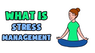 What is Stress Management | Explained in 2 min