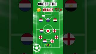 Guess the football club by players nationality 🔥#footballquiz #guesstheclub  #guesstheteam #football