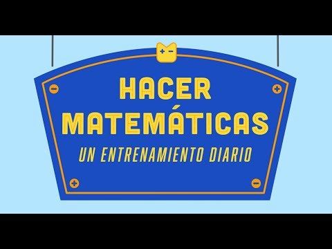 Hacer Matemáticas: Un Entrenamiento Diario