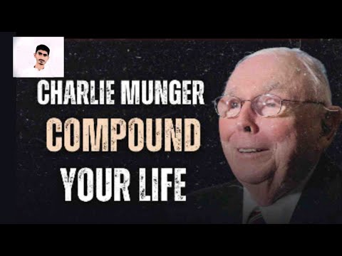 Charlie Munger_ How To Apply Compound Interest To Everything