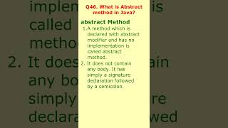 46 What is Abstract method in Java?