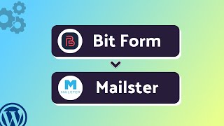 Integrating Bit Form with Mailster | Step-by-Step Tutorial | Bit Integrations