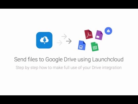 Sending files to Google Drive from Launchcloud