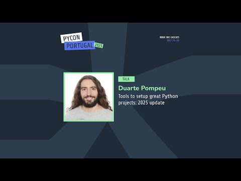 PyCon PT 2025 | Tools to setup great Python projects   2025 update
