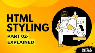 HTML Styling Part 02 Explained | Advanced CSS Basics for Beginners | Web Development Tutorial