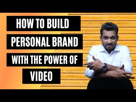 How To Build Your Personal Brand With Videos - 7 Easy Steps