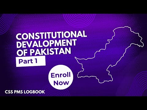 Lecture 5 : Constitutional Devalopment Of Pakistan | Part 1 | CSS Preparation