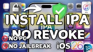 How To Install IPA Files on iPhone & iPad (NO Revoke, NO PC, NO Jailbreak) iOS 26