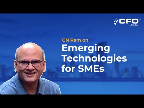 C N Ram (MD & CEO - FYNDNA TechCorp) on 'Emerging Technologies for SMEs'