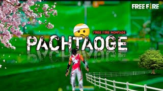 Pachtaoge | Free Fire Montage | CapCut FF Edit 🥰😍😘 #freefire #ffmontage 