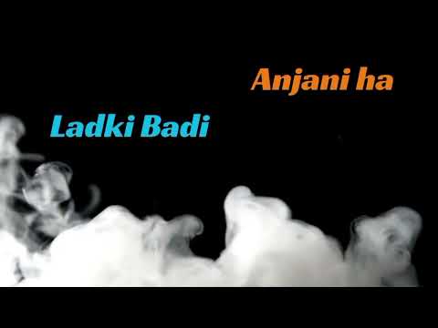 Ladki Badi Anjani ha Slowed And Reverb|Slowed And Reverb|