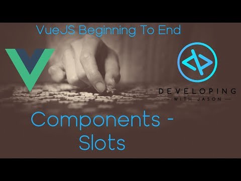 Vue Beginning To End - Slots