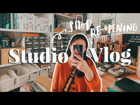 Studio Vlog 001: Shop Reopening + Life Lately