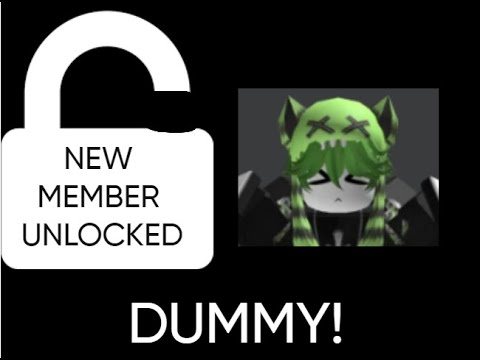 Dummy, member 1, Introduction...