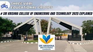 Sri Krishna College of Engineering and Technology 2025 Explained #engineeringadmission2025