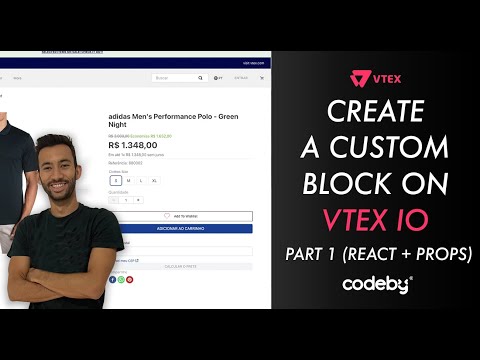 HOW TO CREATE CUSTOM BLOCKS ON VTEX IO (PART 1) - REACT + PROPS