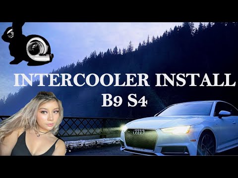 Intercooler Install on Audi B9 (2018+) S4  (journey)