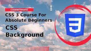 3 - CSS 3 Course for Absolute Beginners - CSS Backgrounds
