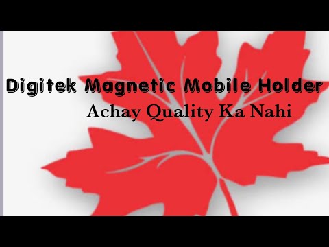Magnetic Mobile Holder Digitek  Bakwas | Magnetic Holder Achay Quality Ka Nahi Digitek | Car Gadget|