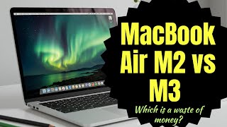 MacBook Air M2 vs M3 – Which One Should You REALLY Buy in 2025?