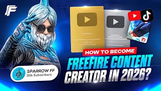 How to Become A Free Fire Content Creator in 2026 🔥 | Complete Roadmap 💥