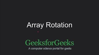 Array Rotation | GeeksforGeeks
