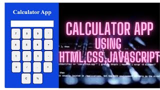 Calculator App using html,css,javascript