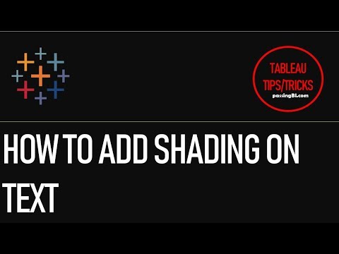 How to Add Shading to a Text Object on Tableau Desktop