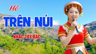 Liên Khúc Nhạc Tây Bắc Vang Vọng Trên Núi Đồi – Nghe Một Lần Là Nhớ Suốt Đời | Ngọc Khánh
