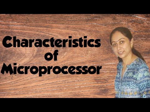 CHARACTERSTICS OF MICROPROCESSOR