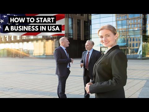What Do I need to Start a Business in The USA | USA Business