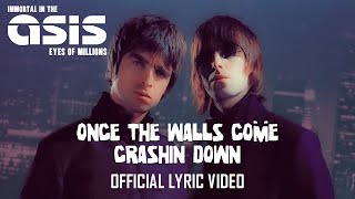 Asis (Oasis AI) - Once The Walls Come Crashin Down | Official Lyric Video