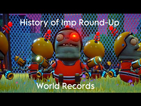 The History of PVZ GW2's Imp Round-Up World Records