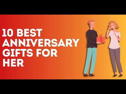 Top 10 Anniversary Gifts for Her | Best Anniversary Gifts for Her  | Thoughtful Gift Ideas