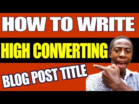 How To Write High Converting Blog Post Title For FREE