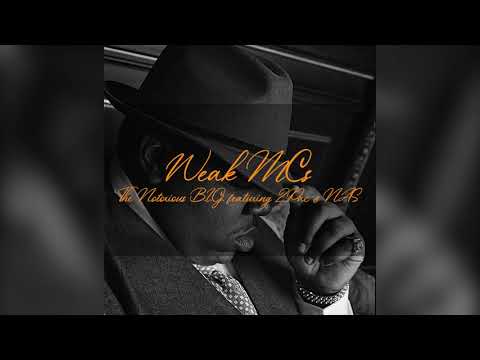 The Notorious B.I.G. - Weak MCs feat Nas, 2Pac (Keefer Remix)